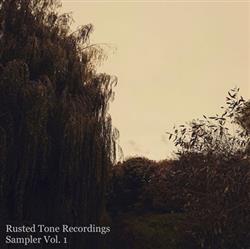 télécharger l'album Various - Rusted Tone Recordings Sampler Vol 1