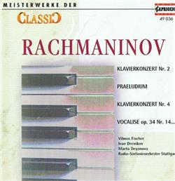 escuchar en línea Rachmaninov - Klavierkonzert Nr2 Praeludium Klavierkonzert Nr4 Vocalise Op34 Nr14