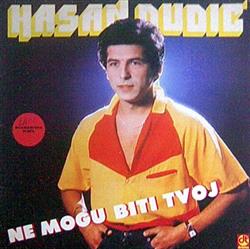 lataa albumi Hasan Dudić - Ne Mogu Biti Tvoj