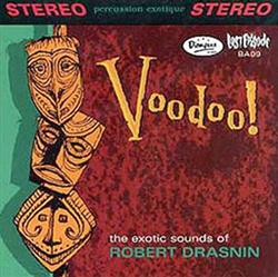 télécharger l'album Robert Drasnin - Voodoo