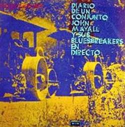 télécharger l'album John Mayall Y Sus Bluesbreakers - Diario De Un Conjunto En Directo Diary Of A Set Live