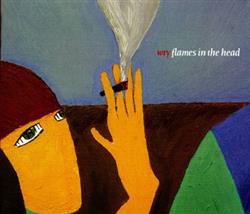 lataa albumi Wry - Flames In The Head