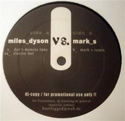 ascolta in linea Miles Dyson vs Mark S - bootlegged 1