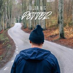 last ned album Petter - Följer Mig