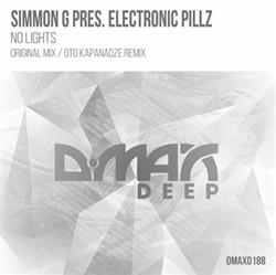 baixar álbum Simmon G Pres Electronic Pillz - No Lights