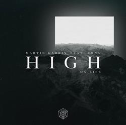online anhören Martin Garrix Feat Bonn - High On Life