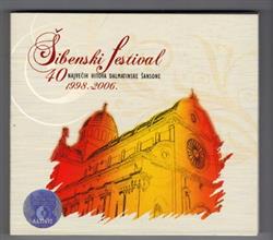 descargar álbum Various - Šibenski Festival 40 Najvećih Hitova Dalmatinske Šansone 1998 2006