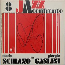 baixar álbum Mario Schiano Con Giorgio Gaslini - Jazz A Confronto 8