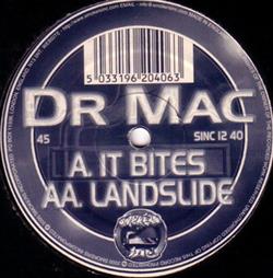 descargar álbum Dr Mac - It Bites Landslide