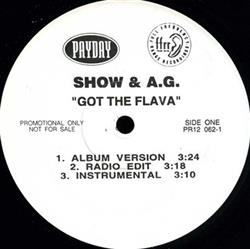 écouter en ligne Show & AG - Got The Flava