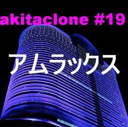 Akitaclone #19 - アムラツクス