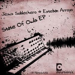 télécharger l'album Jesus Soblechero & Esteban Arroyo - State Of Owls EP