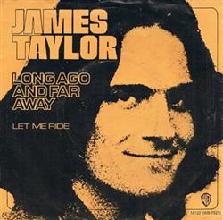 James Taylor - Long Ago And Far Away