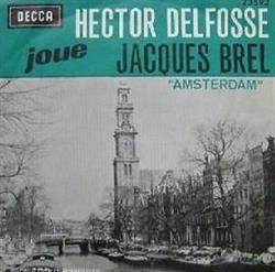 descargar álbum Hector Delfosse - Hector Delfosse Joue Jacques Brel