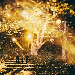 télécharger l'album TradAttack! - Kullakarva Shimmer Gold