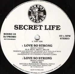 ouvir online Secret Life - Love So Strong