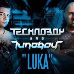 last ned album Technoboy And Tuneboy - Luka