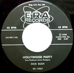 last ned album Dick Bush - Hollywood Party Ezactly