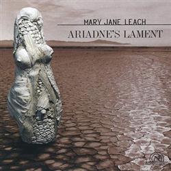 lytte på nettet Mary Jane Leach - Ariadnes Lament