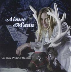 lataa albumi Aimee Mann - One More Drifter In The Snow