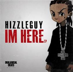 ascolta in linea Hizzleguy - Im Here EP