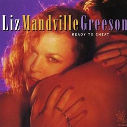 Album herunterladen Liz Mandville Greeson - Ready To Cheat