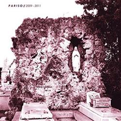 ascolta in linea Pariso - 2009 2011 Discography