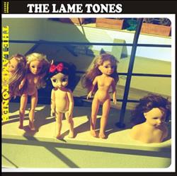 lataa albumi The Lame Tones - The Lame Tones
