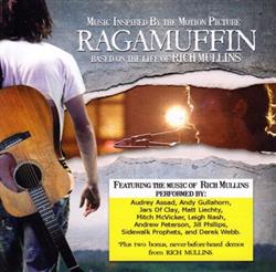 last ned album Various - Music Inspired By The Motion Picture Ragamuffin Based On The Life Of Rich Mullins