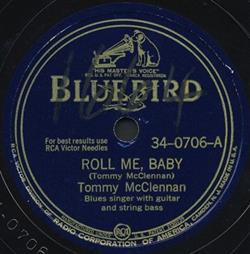 télécharger l'album Tommy McClennan - Roll Me Baby Blues As I Can Be