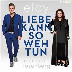 last ned album Eloy de Jong, Marianne Rosenberg - Liebe Kann So Weh Tun