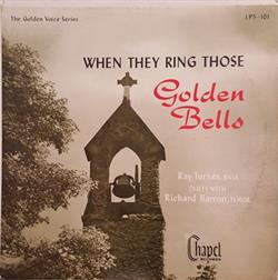Album herunterladen Ray Turner With Richard Barron - When They Ring Those Golden Bells