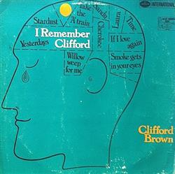 écouter en ligne Clifford Brown - I Remember Clifford