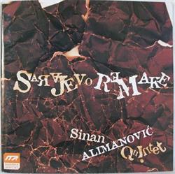 last ned album Sinan Alimanović Quintet - Sarajevo Remake