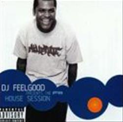 descargar álbum DJ Feelgood - The F 111 House Session
