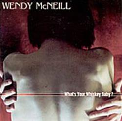 lyssna på nätet Wendy McNeill - Whats Your Whiskey Baby
