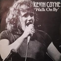 descargar álbum Kevin Coyne - Walk On By Shangri La