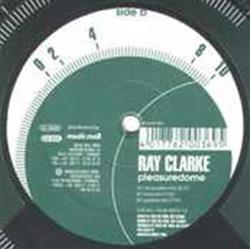 télécharger l'album Ray Clarke - Pleasuredome
