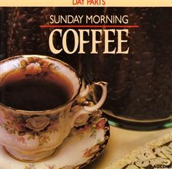 escuchar en línea Various - Sunday Morning Coffee