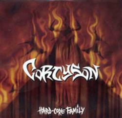 lyssna på nätet Cortyson - Hard Core Family