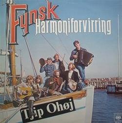 lataa albumi Fynsk Harmoniforvirring - Tjip Ohøj