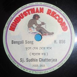 last ned album Sj Sudhin Chatterjea - Bengali Song