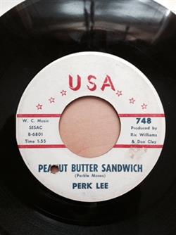 last ned album Perk Lee - Peanut Butter Sandwich The Docks
