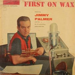 Album herunterladen Jimmy Palmer - First On Wax