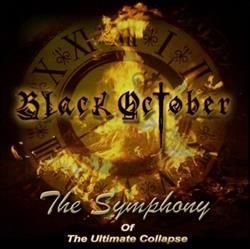 lataa albumi Black October - The Symphony Of The Ultimate Collapse