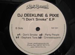 last ned album DJ Deekline & Pixie - I Dont Smoke
