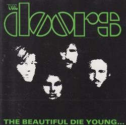 écouter en ligne The Doors - The Beautiful Die Young