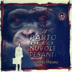 descargar álbum Il Parto Delle Nuvole Pesanti - Pristafora