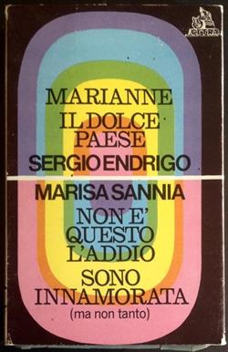 descargar álbum Sergio Endrigo Marisa Sannia - Marianne Il Dolce Paese Non È Questo LAddio Sono Innamorata Ma Non Tanto