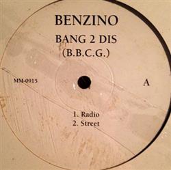 lytte på nettet Benzino - Bang 2 Dis BBCG